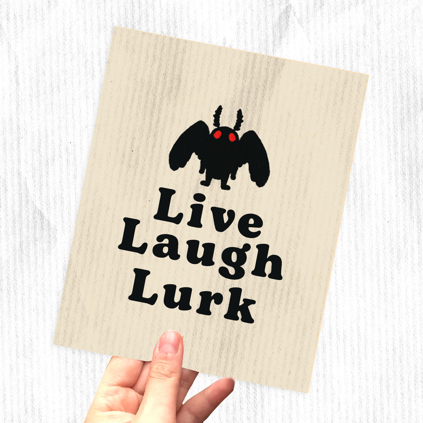 Live, Laugh, Lurk Mothman Print